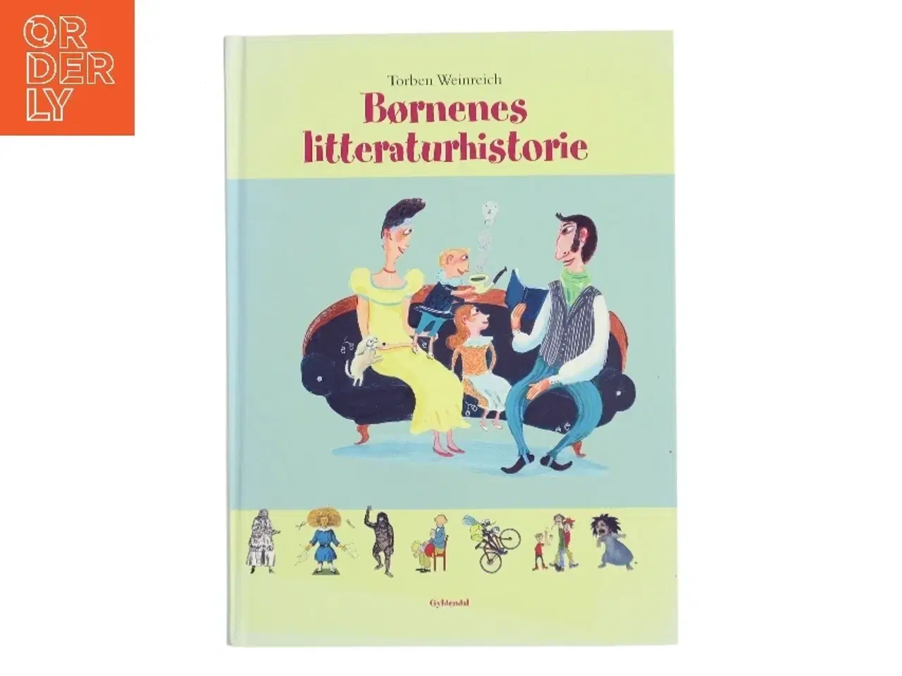 Billede 1 - Børnenes litteraturhistorie af Torben Weinreich (Bog)