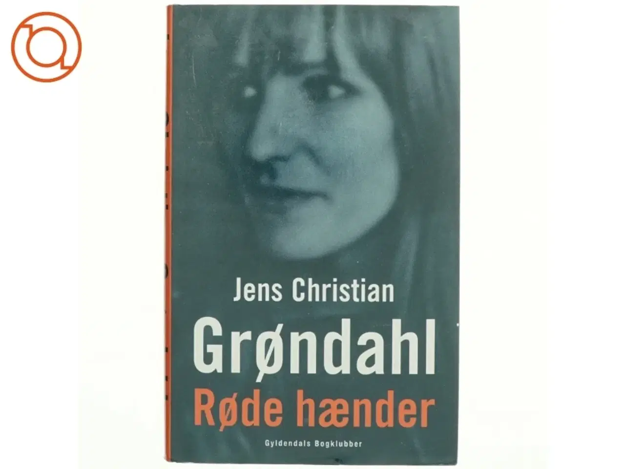 Billede 1 - Røde hænder : roman af Jens Christian Grøndahl (Bog)