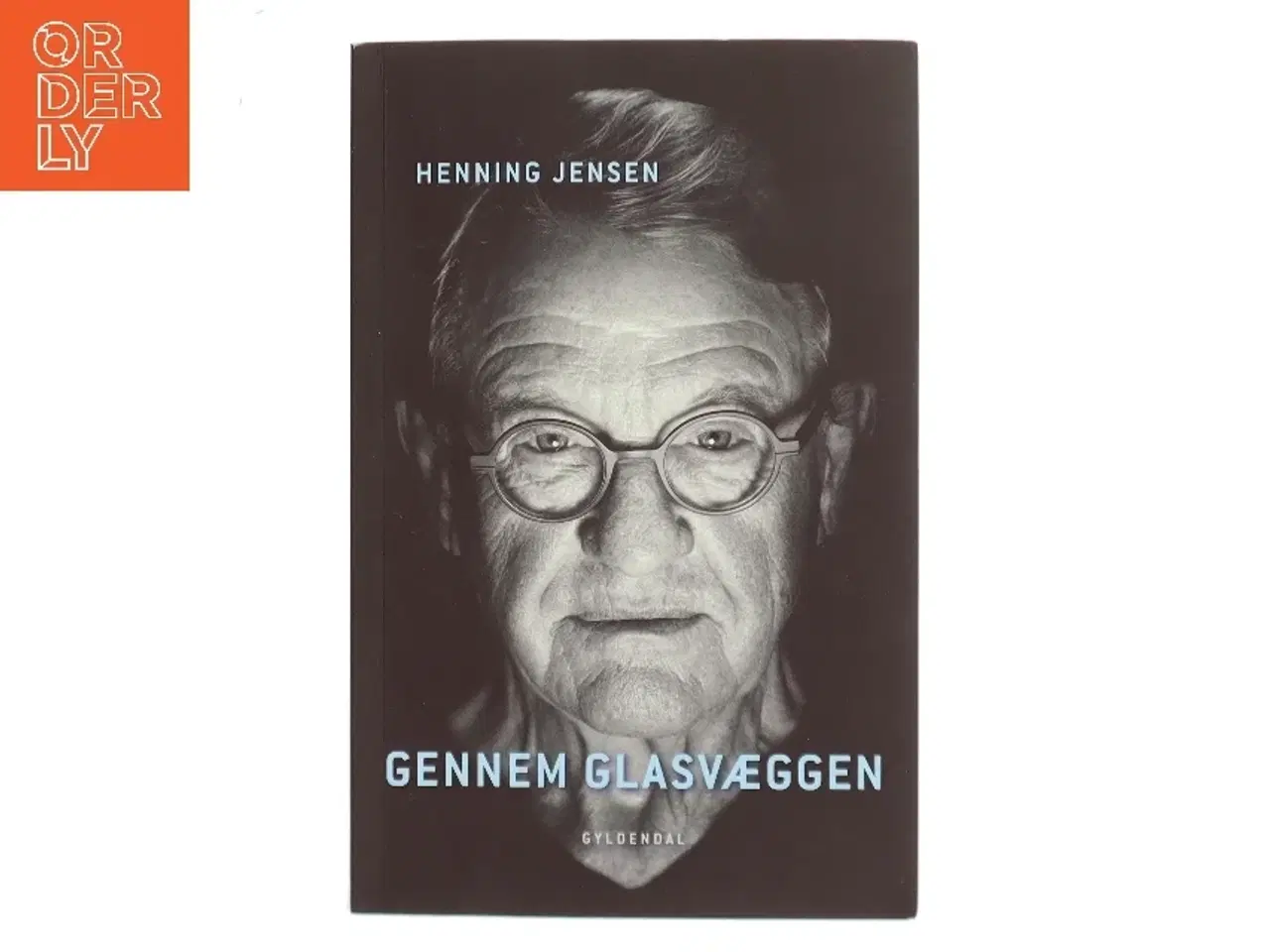 Billede 1 - Gennem glasvæggen af Henning Jensen (f. 1943-01-05) (Bog)