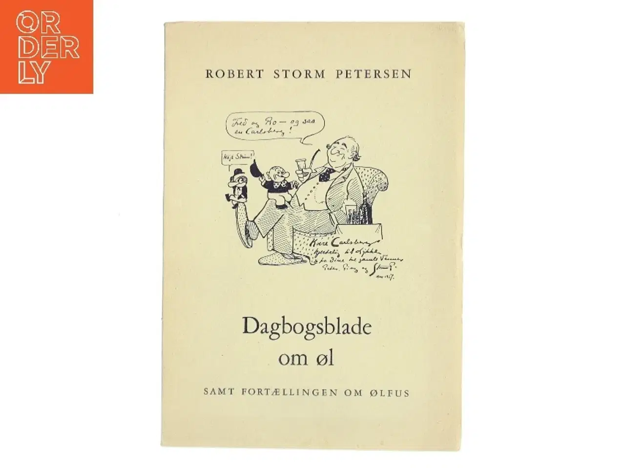 Billede 1 - Dagbogsblade om øl af Robert Storm Petersen (Bog)