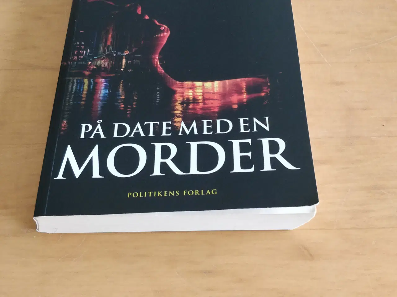 Billede 2 - På date med en morder, Anna Ekberg