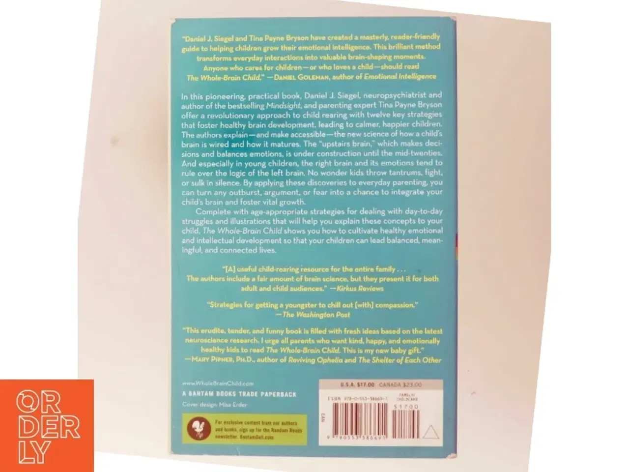 Billede 3 - The whole-brain child : 12 revolutionary strategies to nurture your child&#39;s developing mind af Daniel J. Siegel (Bog)