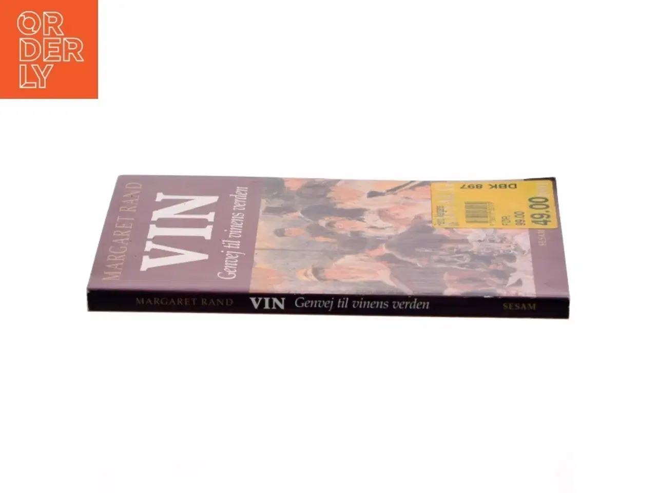 Billede 2 - Vin : genvej til vinens verden (Bog)