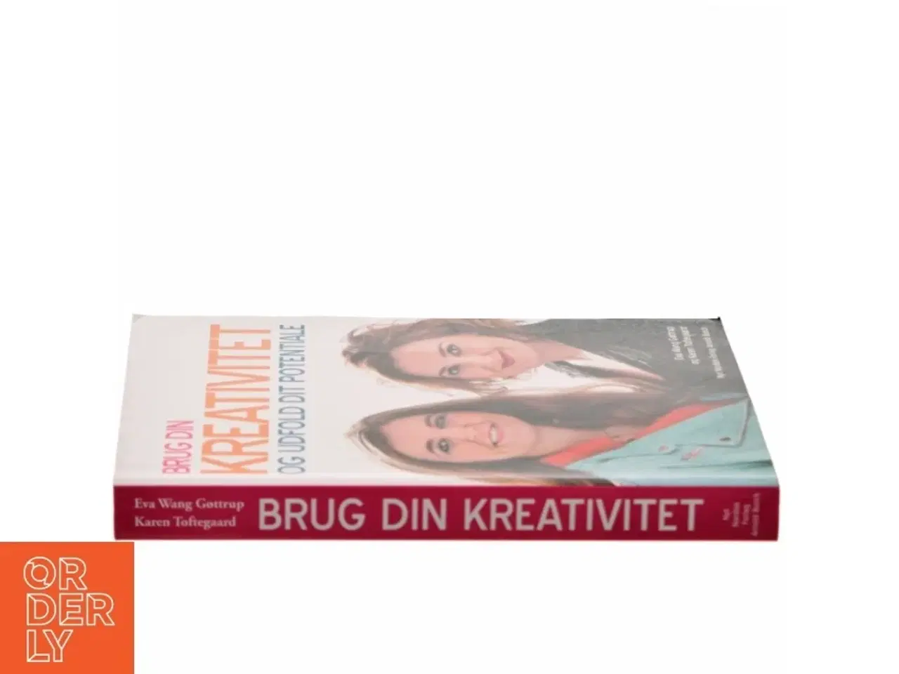 Billede 2 - Brug din kreativitet og udfold dit potentiale af Karen Toftegaard (Bog)