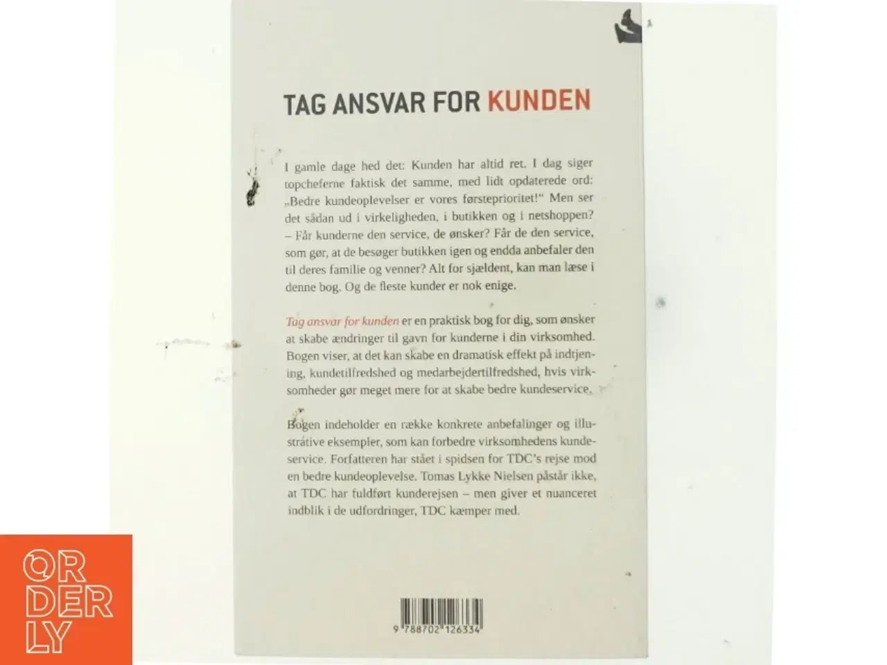 Billede 3 - Tag ansvar for kunden - og invester i din bundlinje! af Tomas Lykke Nielsen (Bog)