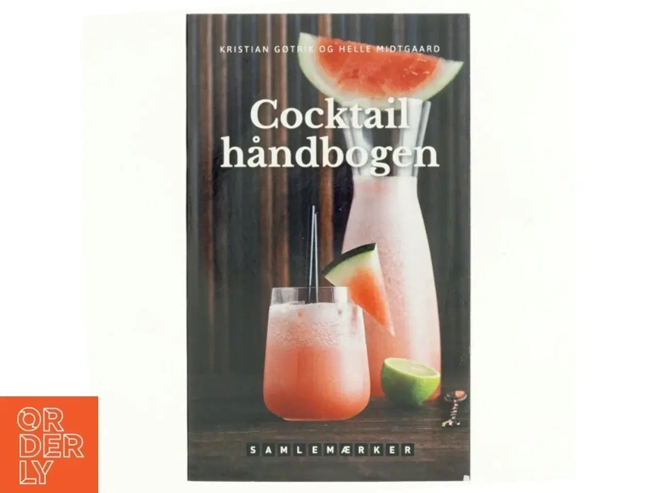 Billede 1 - Cocktail håndbogen af Kristian Gøtrik (Bog)