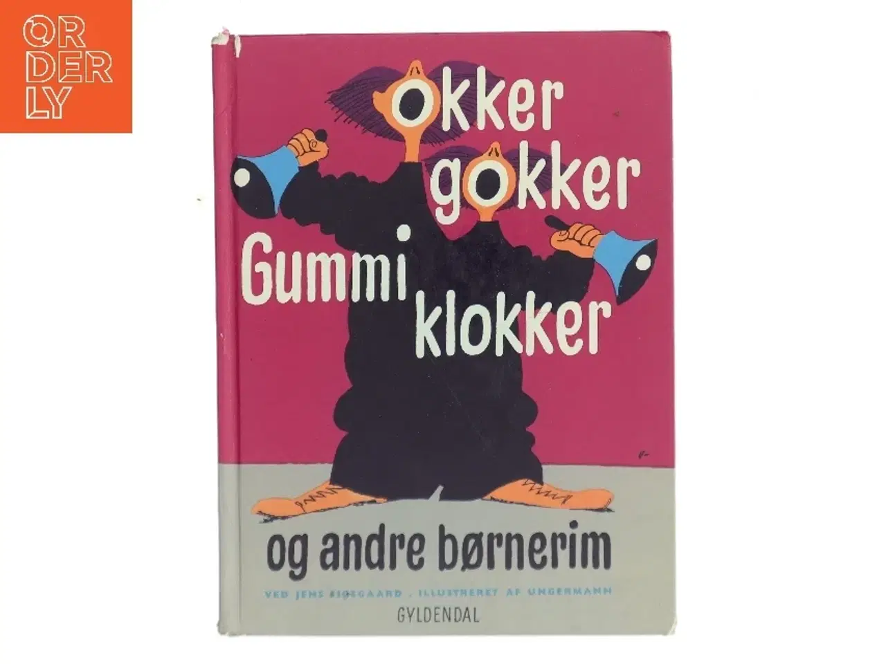 Billede 1 - Okker gokker gummi klokker og andre børnerim (Bog)