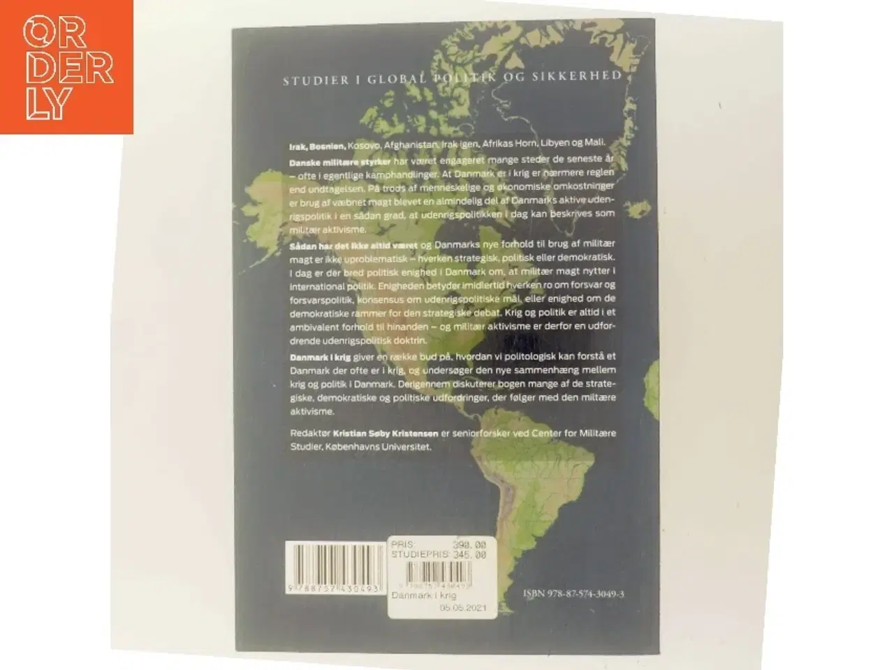 Billede 3 - Danmark i krig : demokrati, politik og strategi i den militære aktivisme af Kristian Søby Kristensen (Bog)
