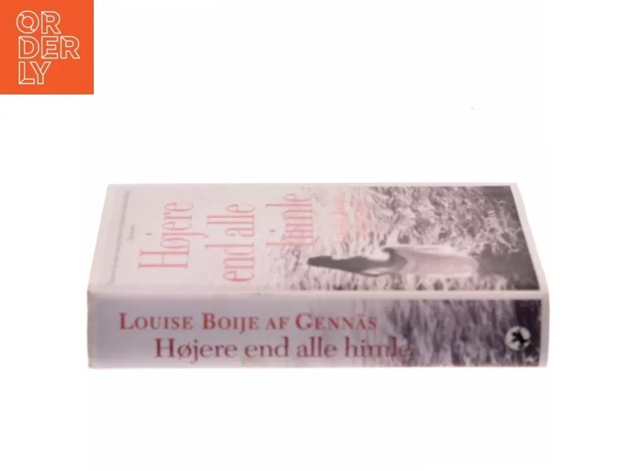 Billede 2 - Højere end alle himle af Louise Boije af Genn&#228;s (Bog)