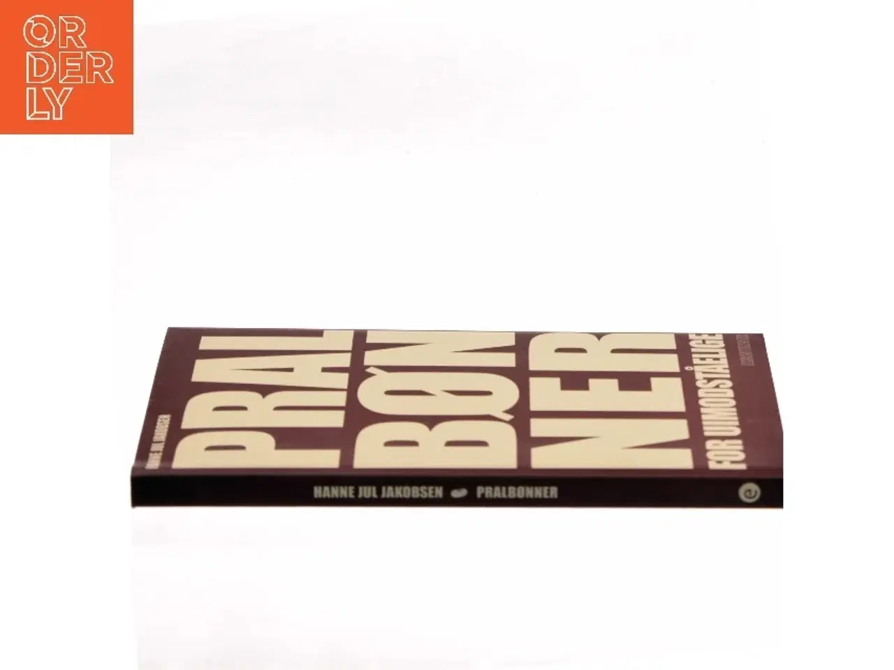 Billede 2 - Pralbønner for uimodståelige af Hanne Jul Jakobsen (Bog)