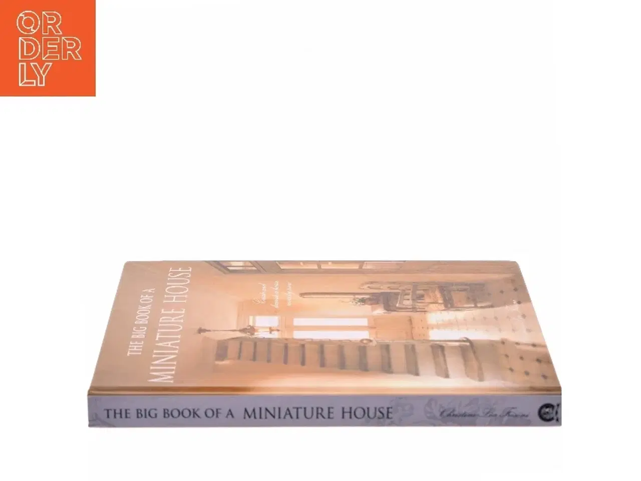 Billede 2 - The big book of a miniature house : create and decorate a house room by room af Christine-Lea Frisoni (Bog)