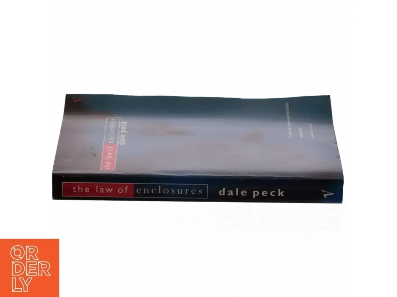 Billede 2 - The Law of Enclosures af Dale Peck (Bog)