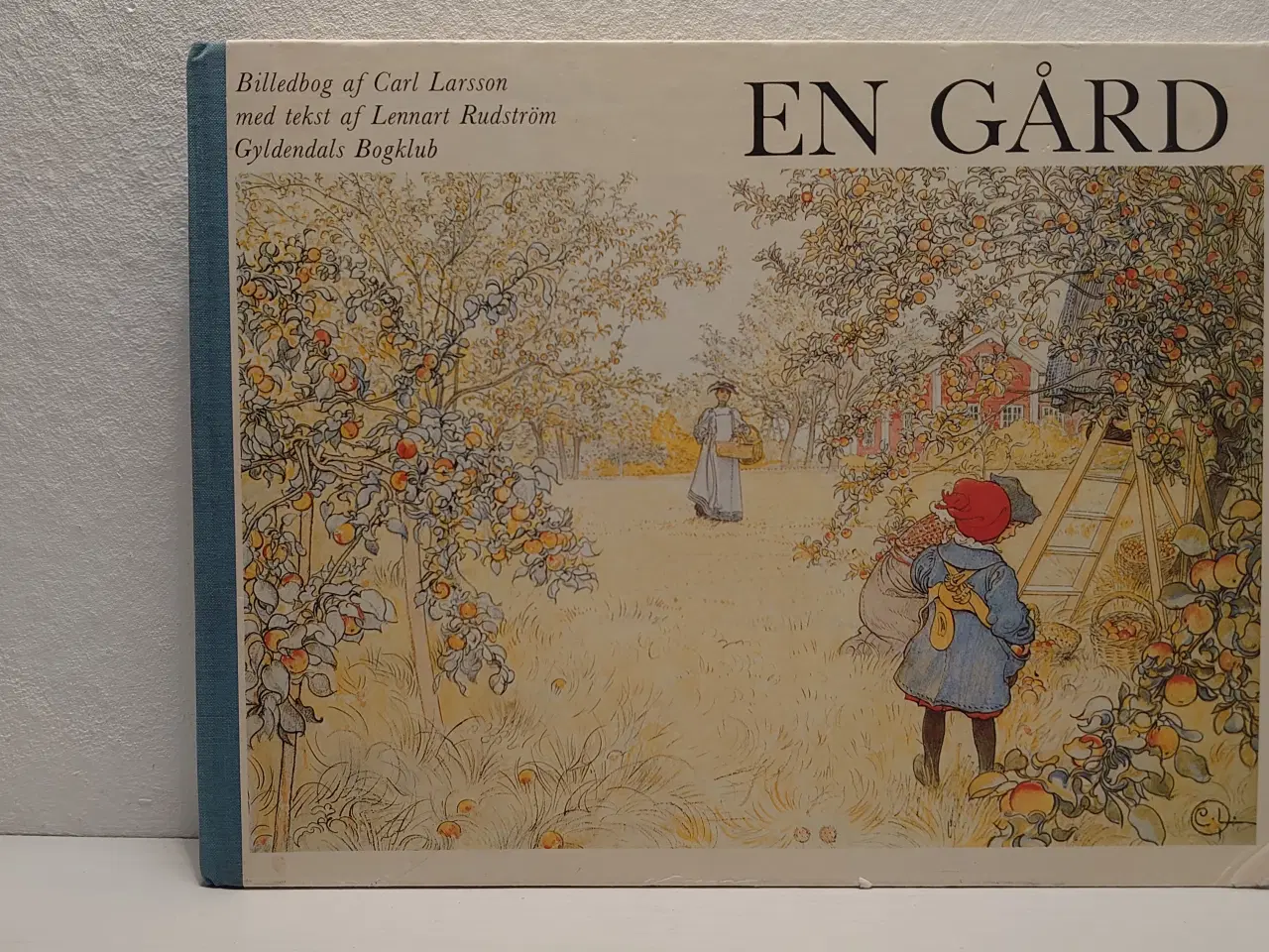 Billede 1 - Carl Larsson: En gård. Tekst L. Rudström. 1976