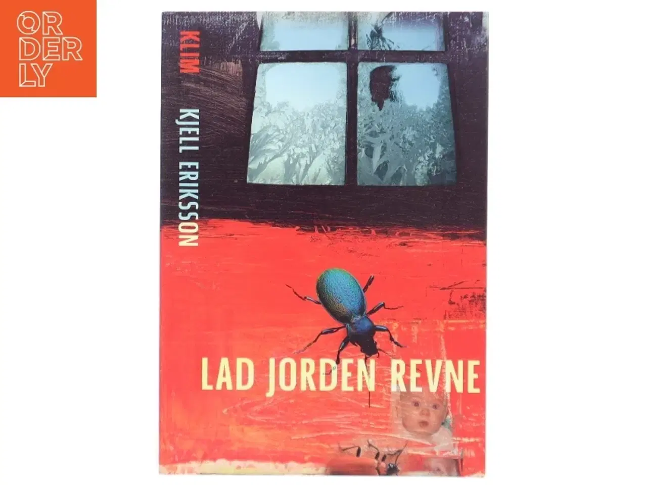 Billede 1 - Lad jorden revne : kriminalroman af Kjell Eriksson (Bog)