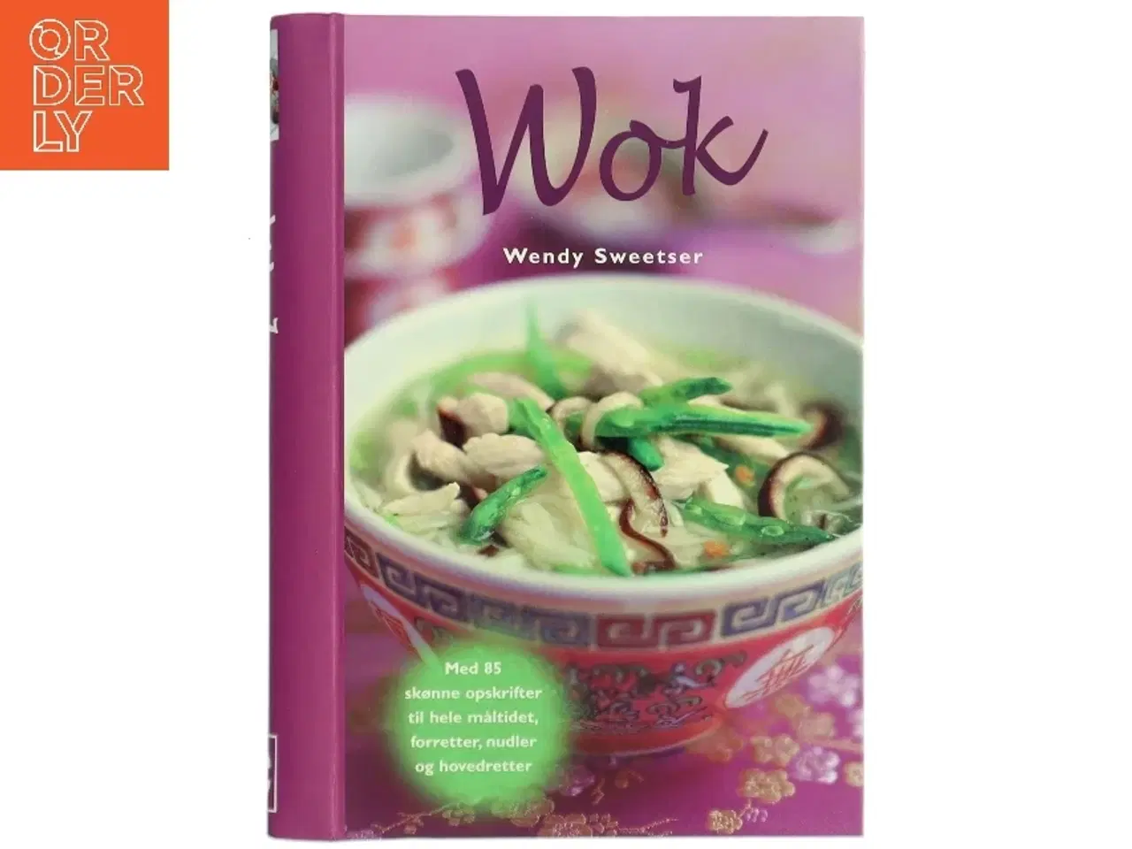 Billede 1 - Wok af Wendy Sweetser (Bog)