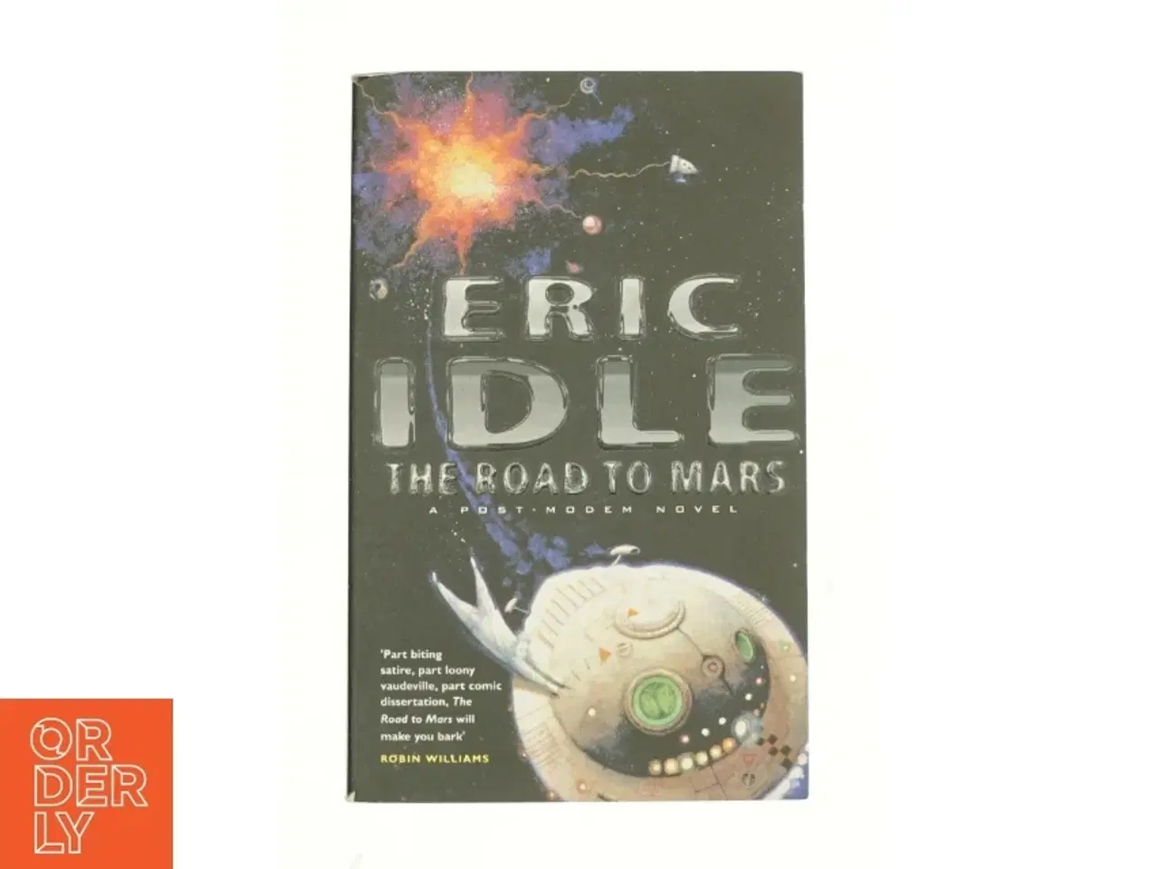 Billede 1 - Road to Mars by Eric Idle af Idle, Eric (Bog)