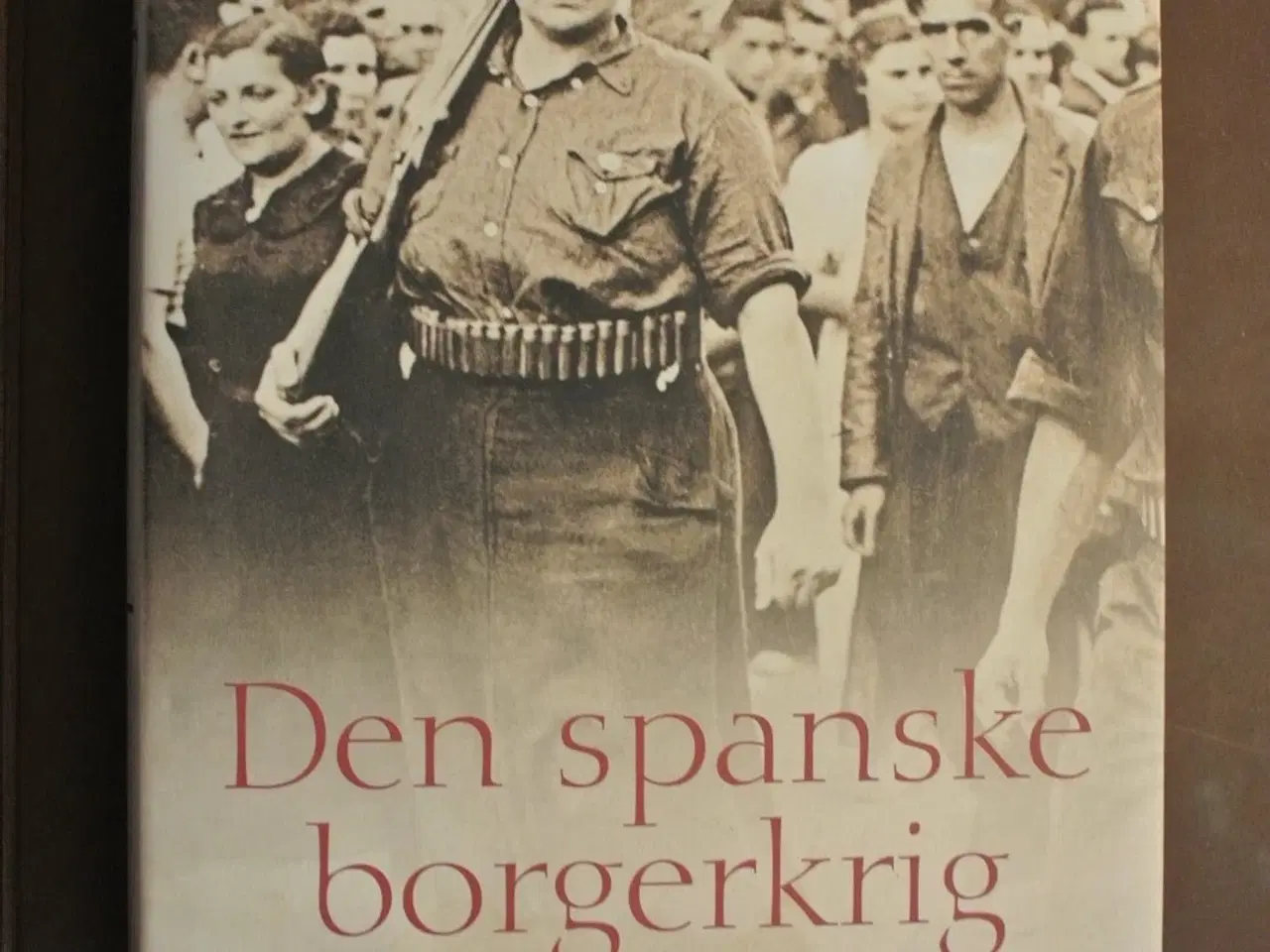 Billede 1 - den spanske borgerkrig 1936-1939, af antony beevor