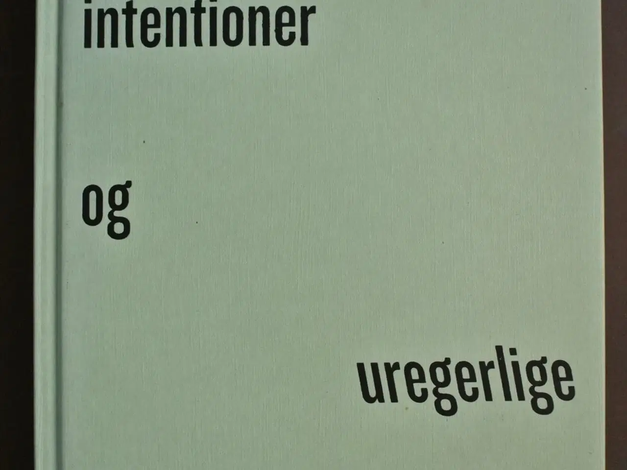 Billede 1 - gode intentioner og uregerlige byer, af tom nielse