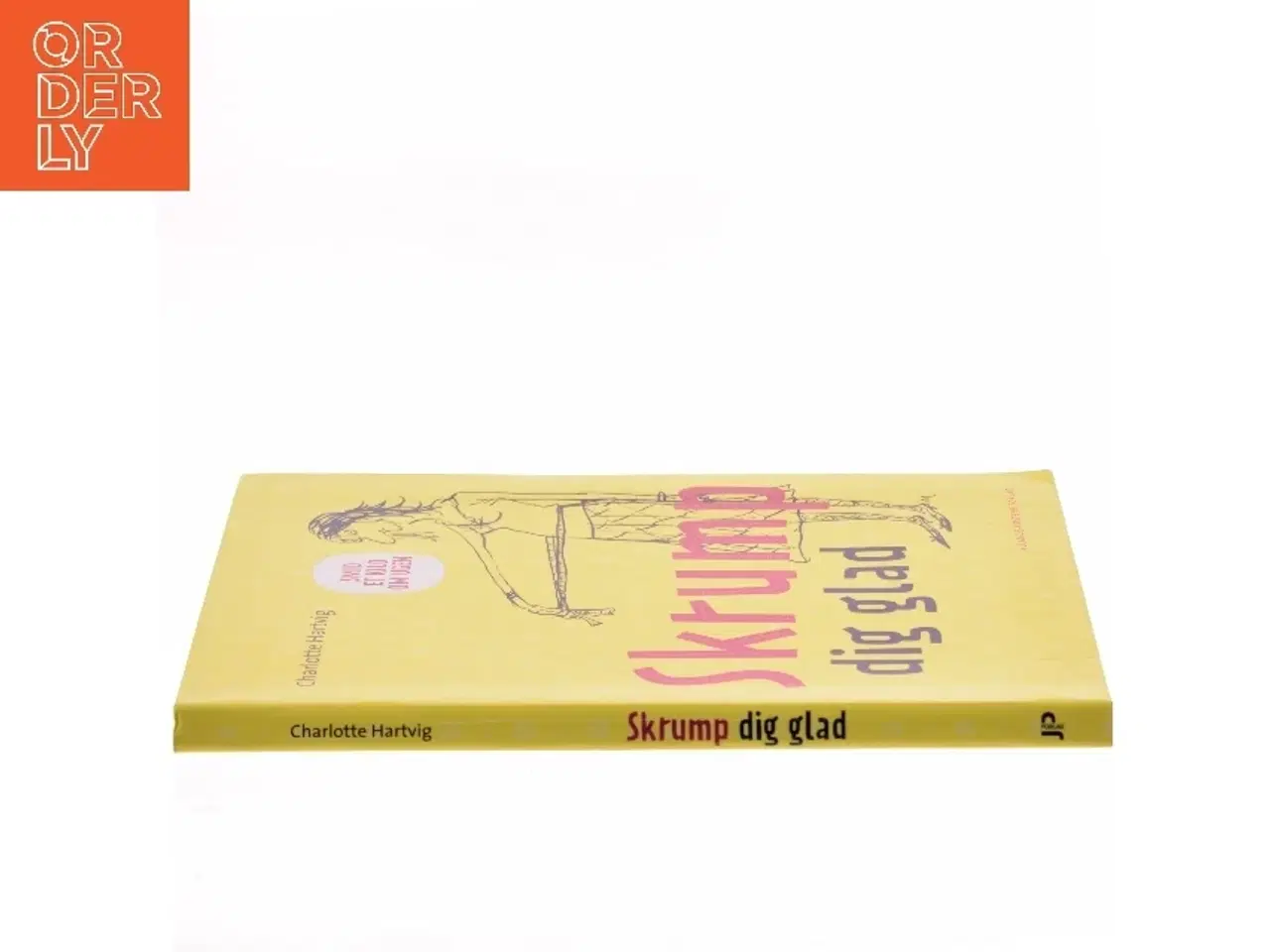Billede 2 - Skrump dig glad : smid et kilo om ugen af Charlotte Hartvig (Bog)