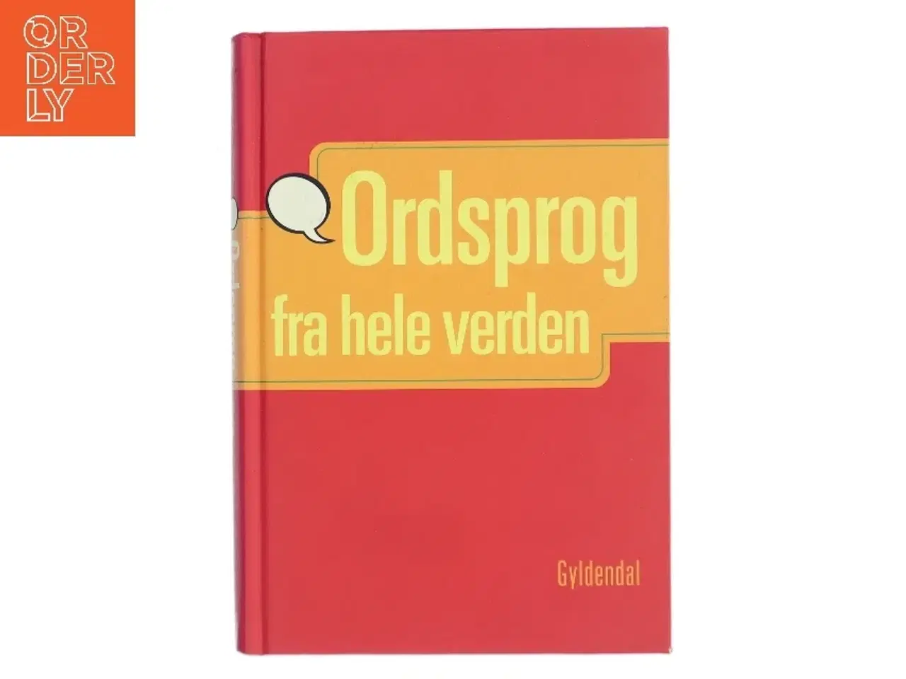 Billede 1 - Ordsprog fra hele verden af Ole Knudsen (f. 1959) (Bog)
