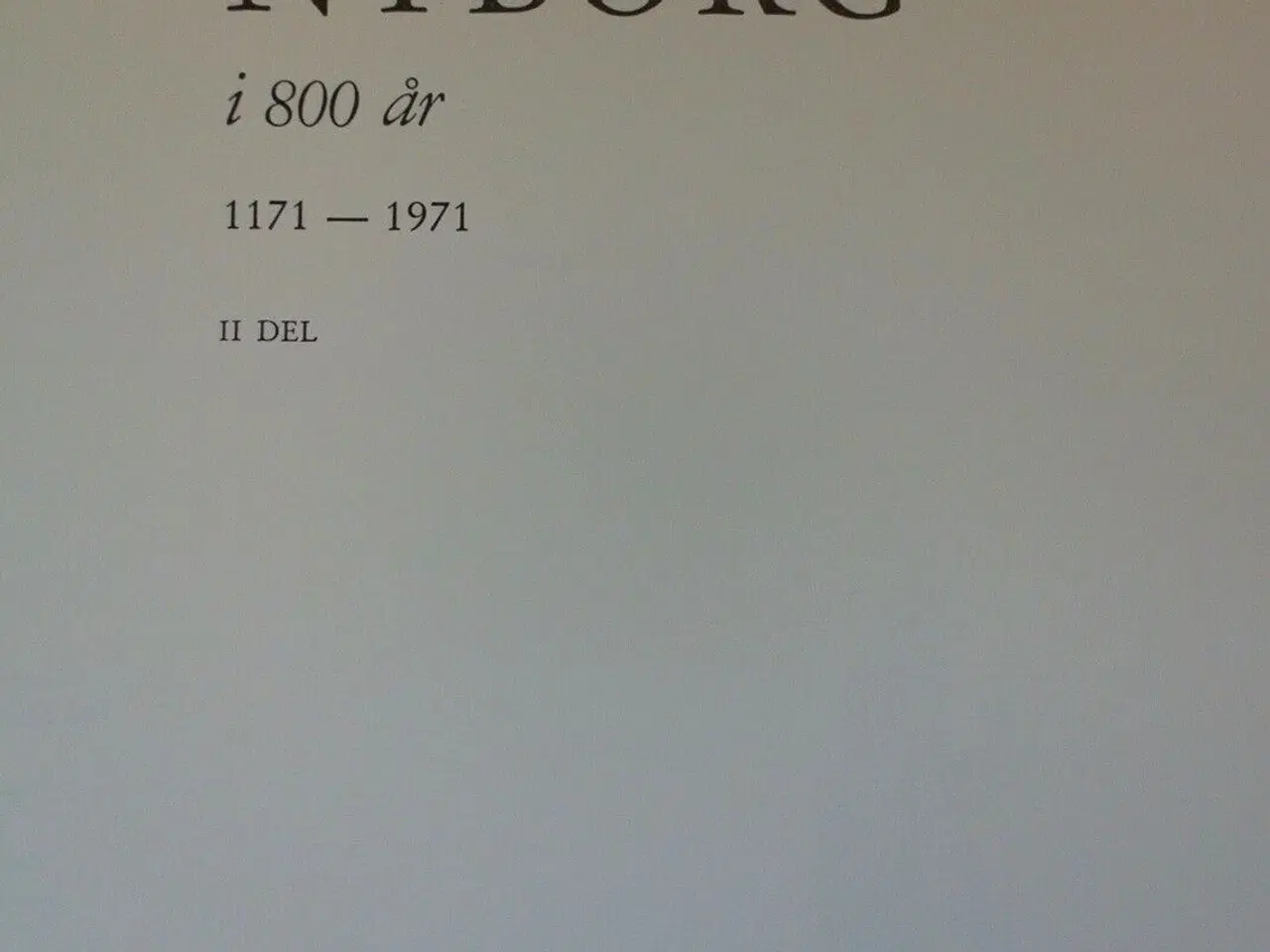 Billede 3 - nyborg i 800 år 1-2, af preben hahn-thomsen