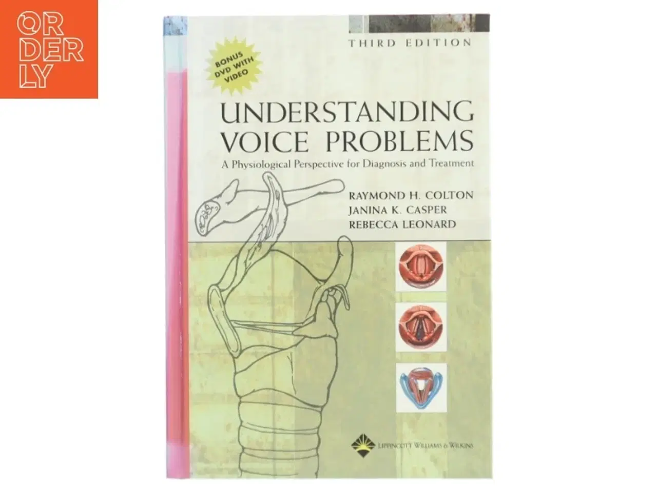 Billede 1 - Understanding voice problems : a physiological perspective for diagnosis and treatment (Bog)