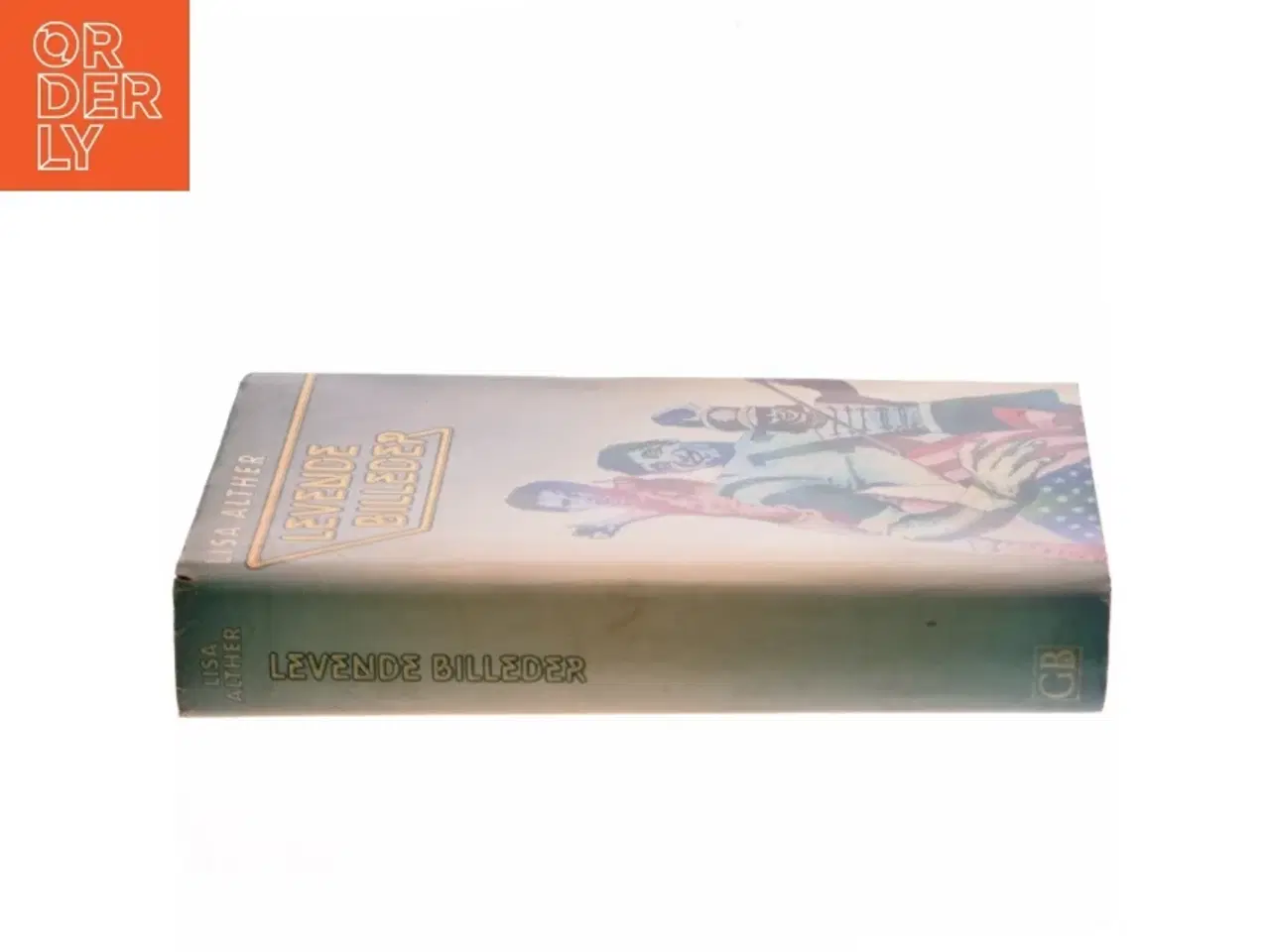Billede 2 - Levende Billeder af Lisa Alther (Bog)