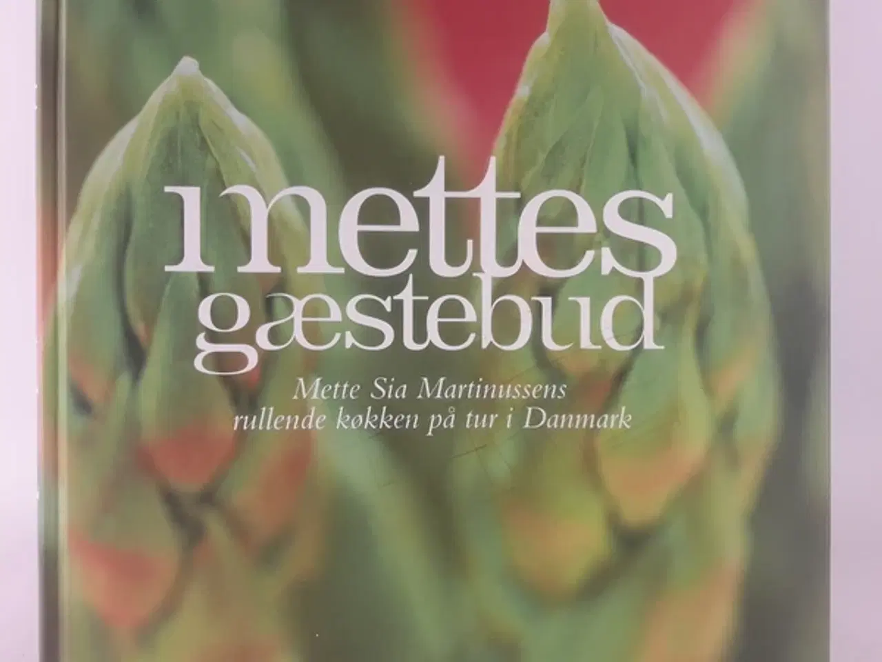 Billede 1 - Mettes gæstebud