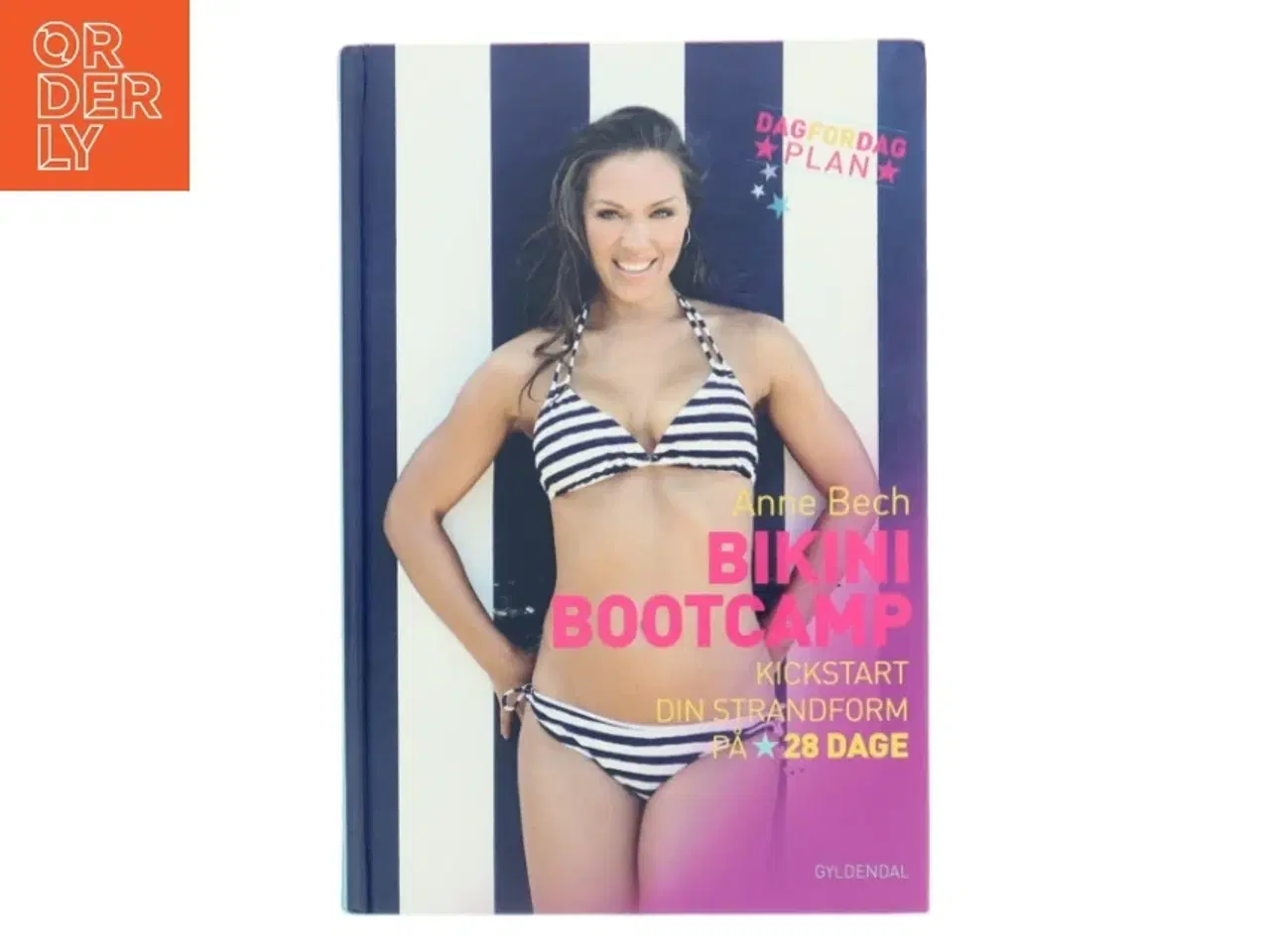 Billede 1 - Bikini bootcamp : kickstart din strandform på 28 dage af Anne Bech (Bog)