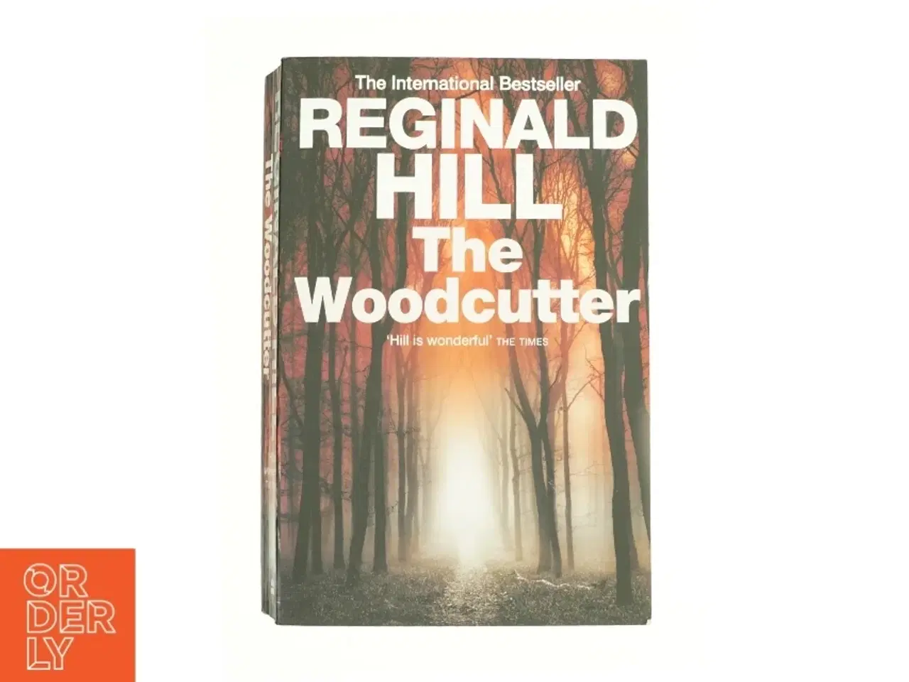 Billede 1 - The Woodcutter af Reginald Hill (Bog)