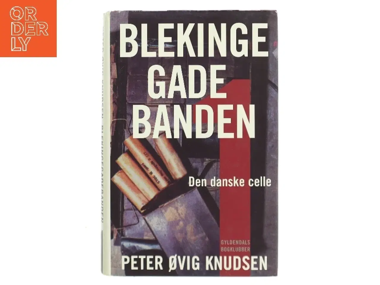 Billede 1 - Blekingegadebanden. 1 af Peter Øvig Knudsen (Bog)