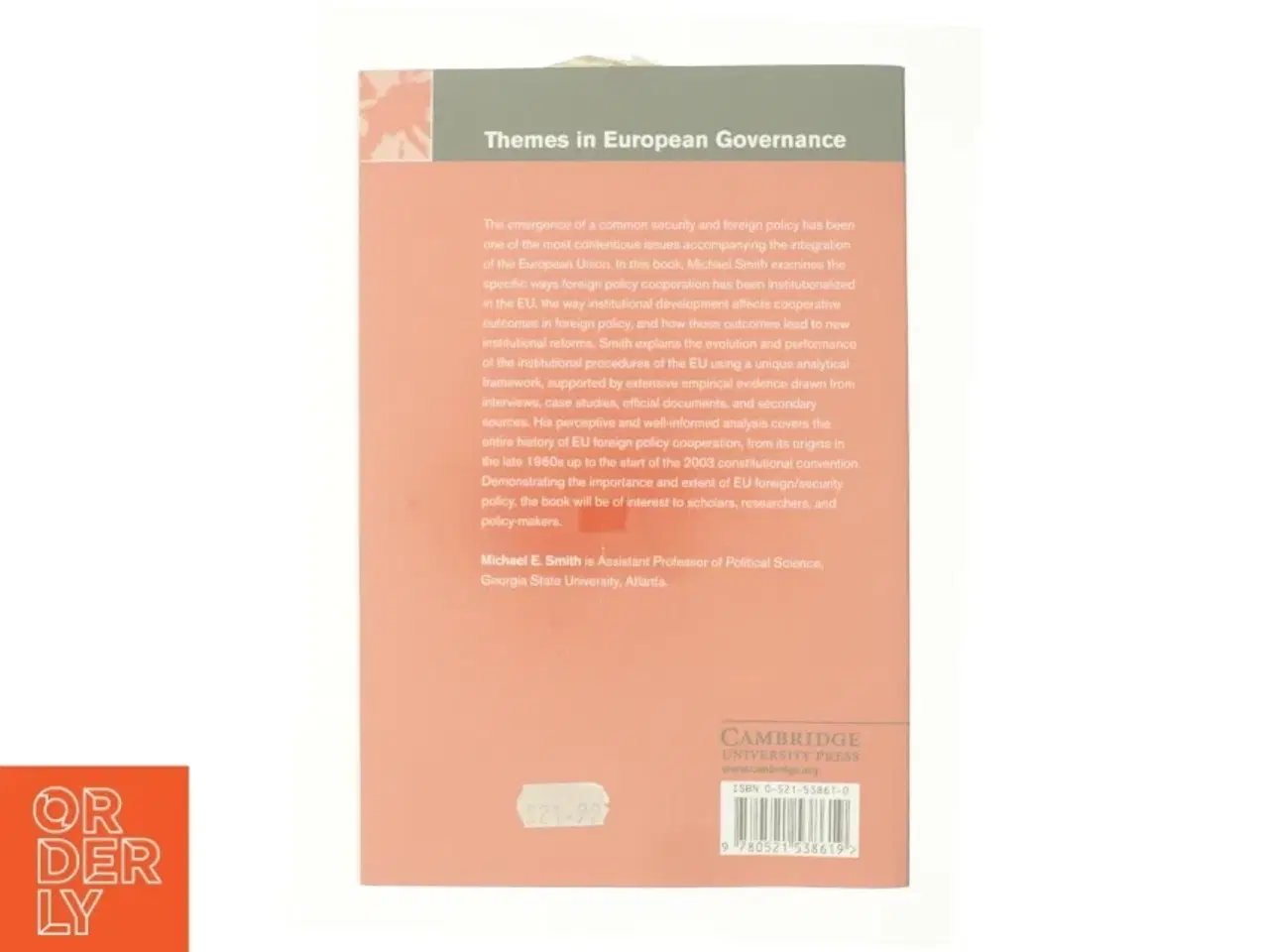 Billede 2 - Europe&#39;s Foreign and Security Policy: the Institutionalization of Cooperation af Michael E. Smith (Bog)