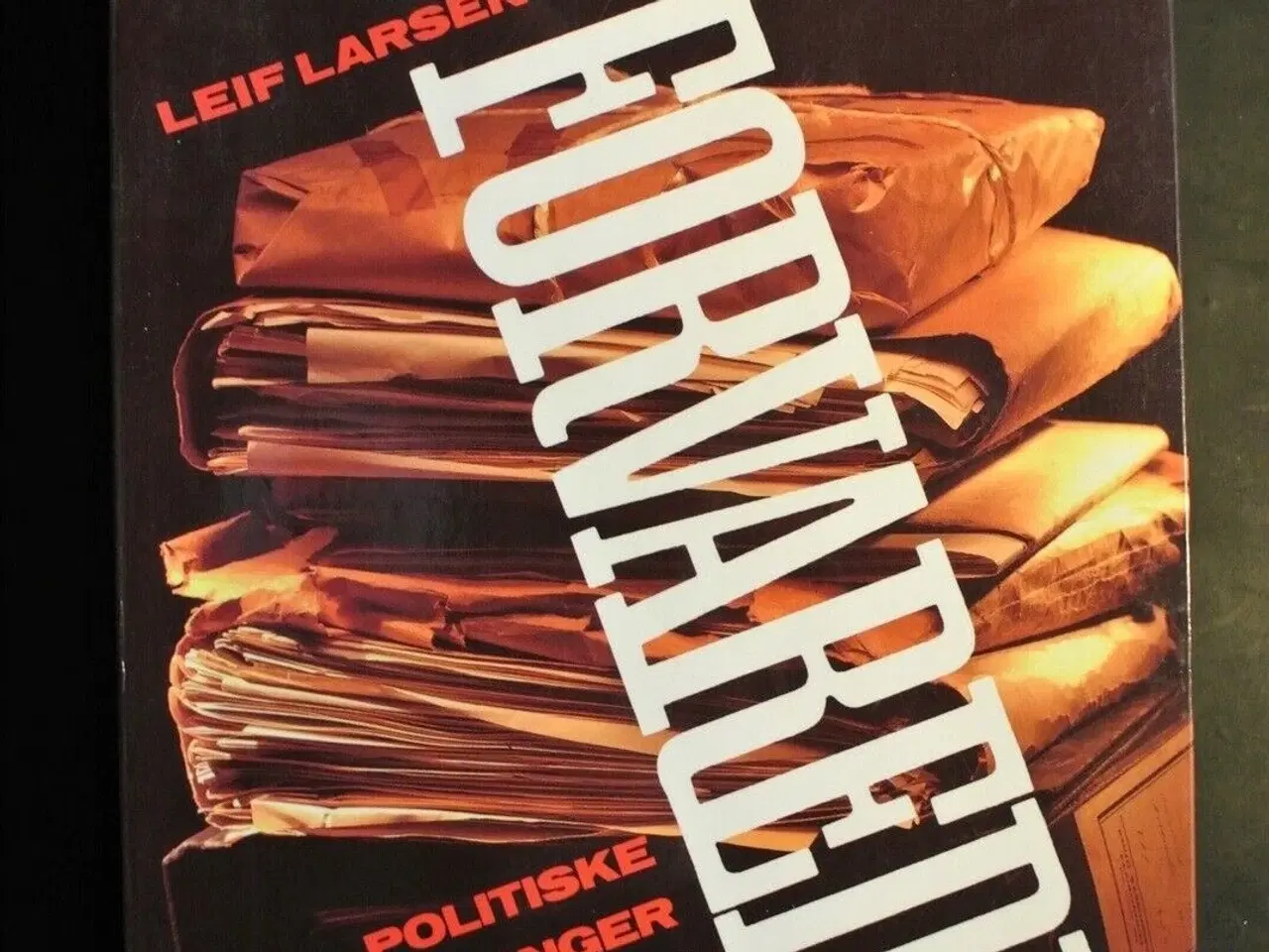 Billede 1 - de forvarede - politiske fanger 1941-45, af leif l