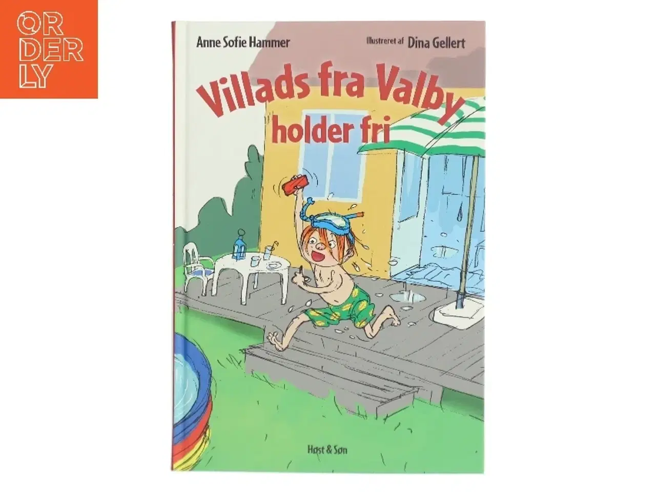 Billede 1 - Villads fra Valby holder fri af Anne Sofie Hammer (f. 1972-02-05) (Bog)