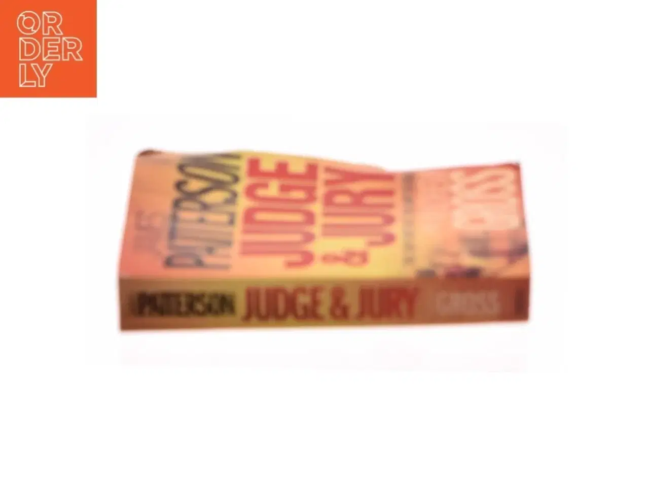 Billede 2 - Judge and Jury by James, Gross, Andrew Patterson af James Patterson and Andrew Gross (Bog)