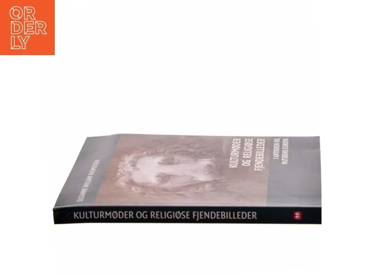 Billede 2 - Kulturmøder og religiøse fjendebilleder af Susanne William Rasmussen (Bog)