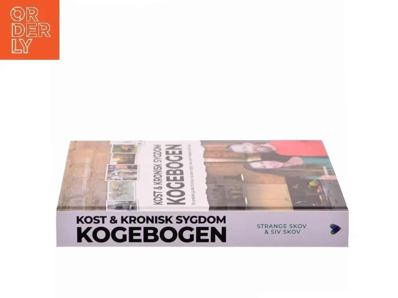 Billede 2 - Kost & Kronisk Sygdom Kogebogen af Strange Skov (Bog)