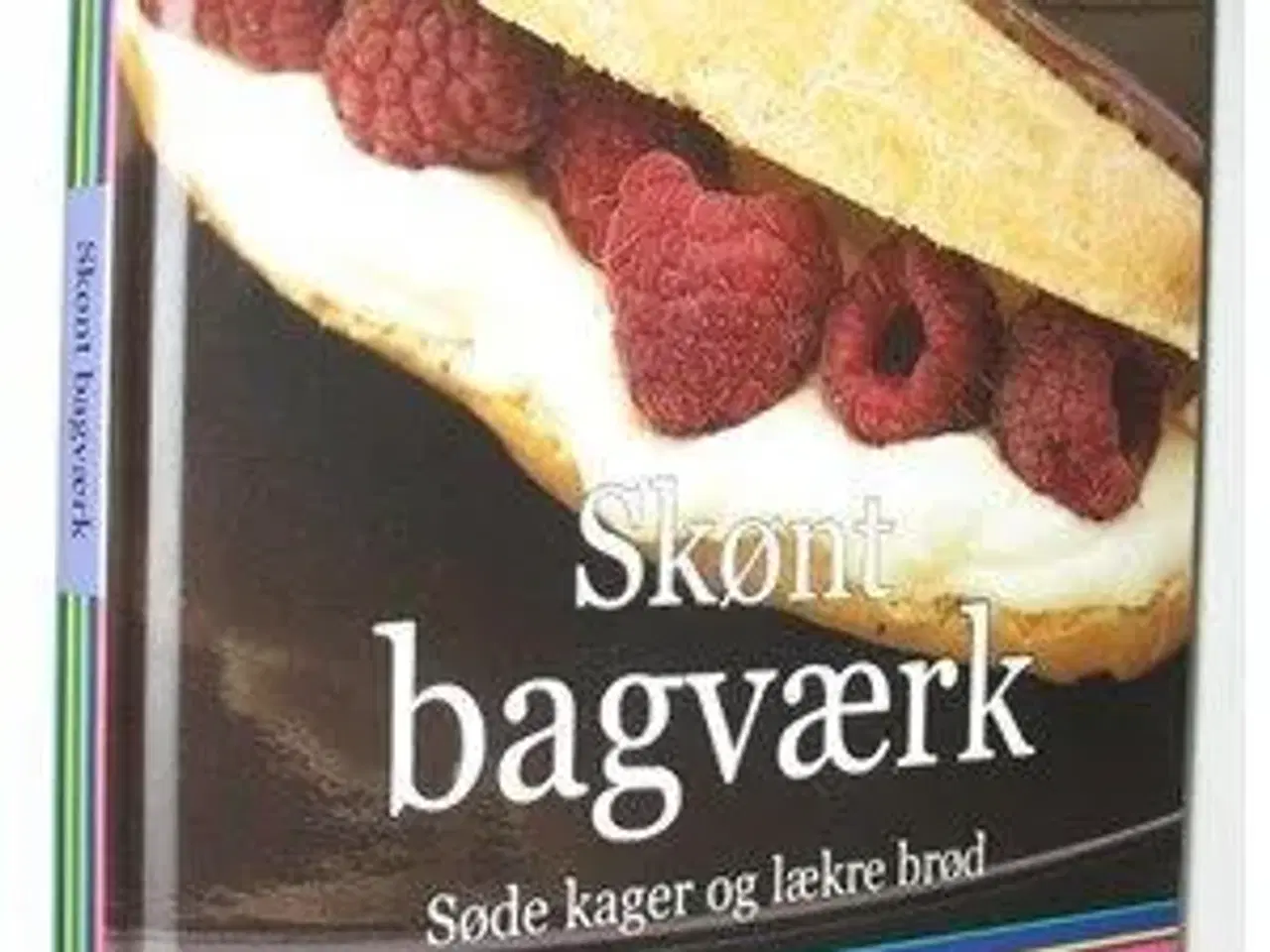 Billede 1 - Skønt Bagværk - Søde kager og lækre brød
