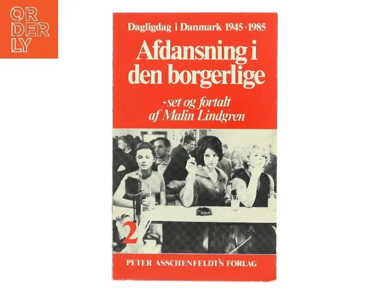 Billede 1 - Afdansning i den borgerlige af Malin Lindgren (Bog)