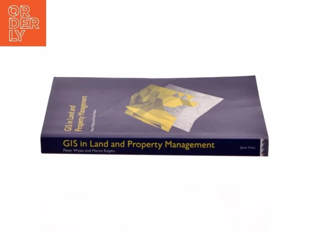 Billede 2 - GIS in Land and Property Management af Peter Wyatt, Martin Ralphs (Bog)