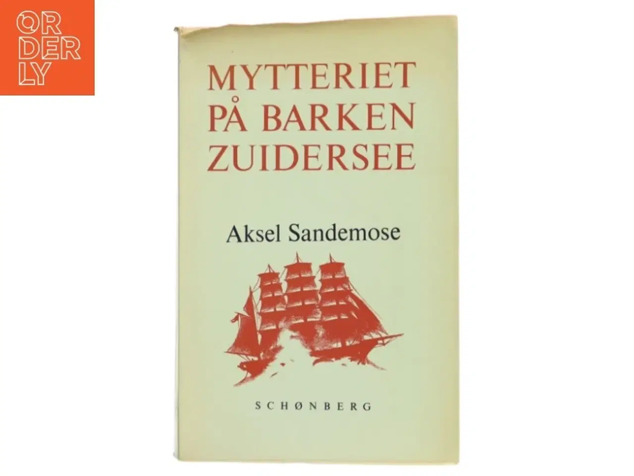Billede 1 - Mytteriet på barken Zuidersee af Aksel Sandemose (Bog)