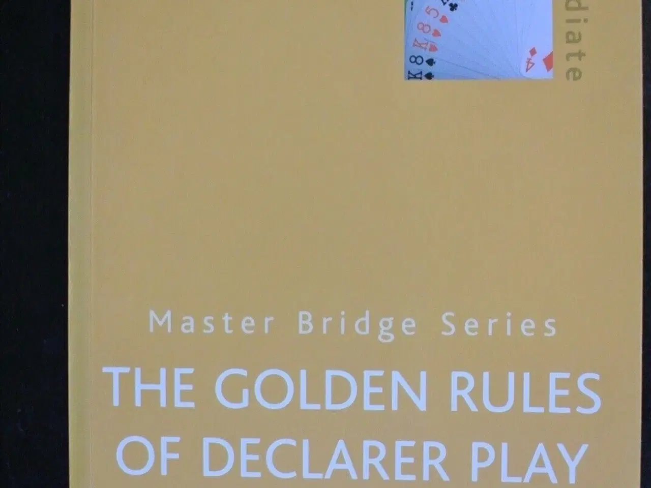 Billede 1 - the golden rules of declarer play - bridge, by jul