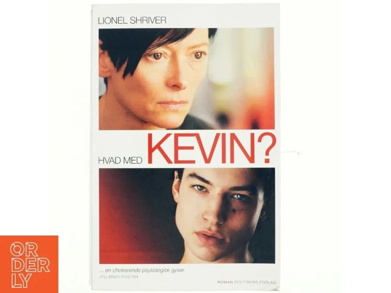 Billede 1 - Hvad med Kevin? af Lionel Shriver (Bog)
