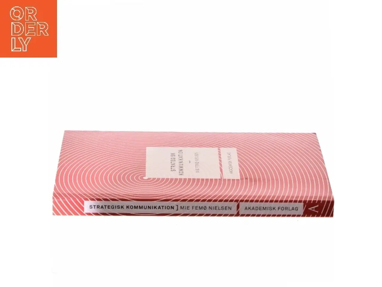 Billede 2 - Strategisk Kommunikation af Mie Femø Nielsen (Bog)