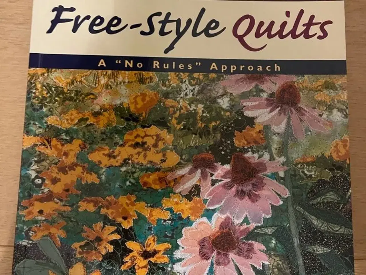 Billede 1 - Bog - Free-Style Quilts