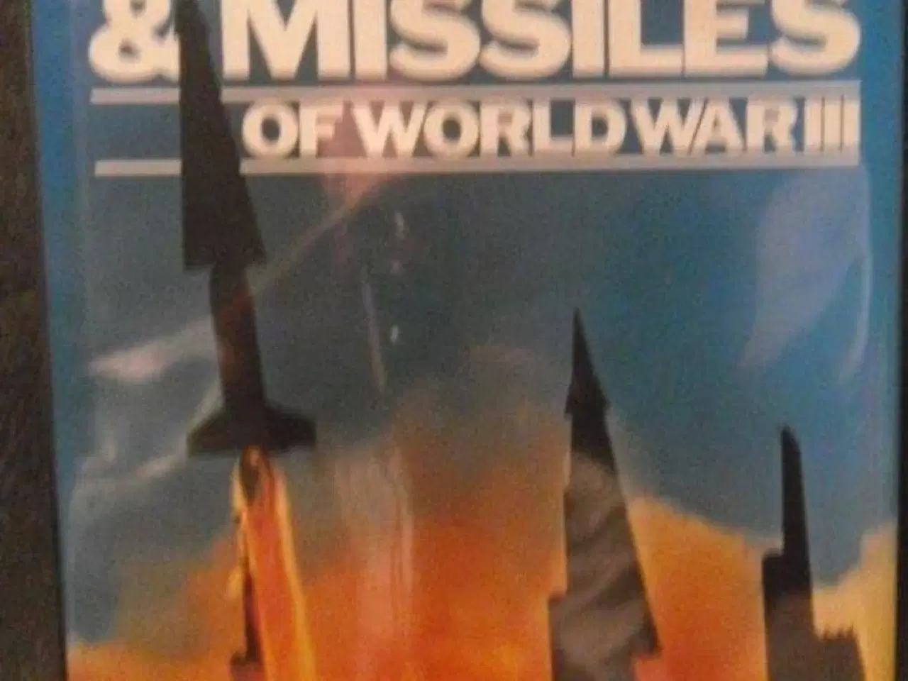 Billede 1 - Rockets and Missiles of World War III by Berman