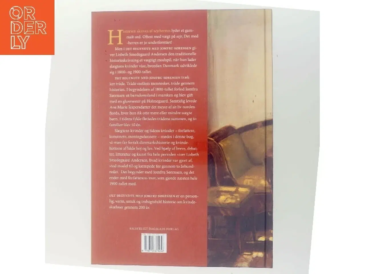Billede 3 - Det begyndte med Jomfru Sørensen : kvindeskæbner gennem 200 år af Lisbeth Smedegaard Andersen (Bog)
