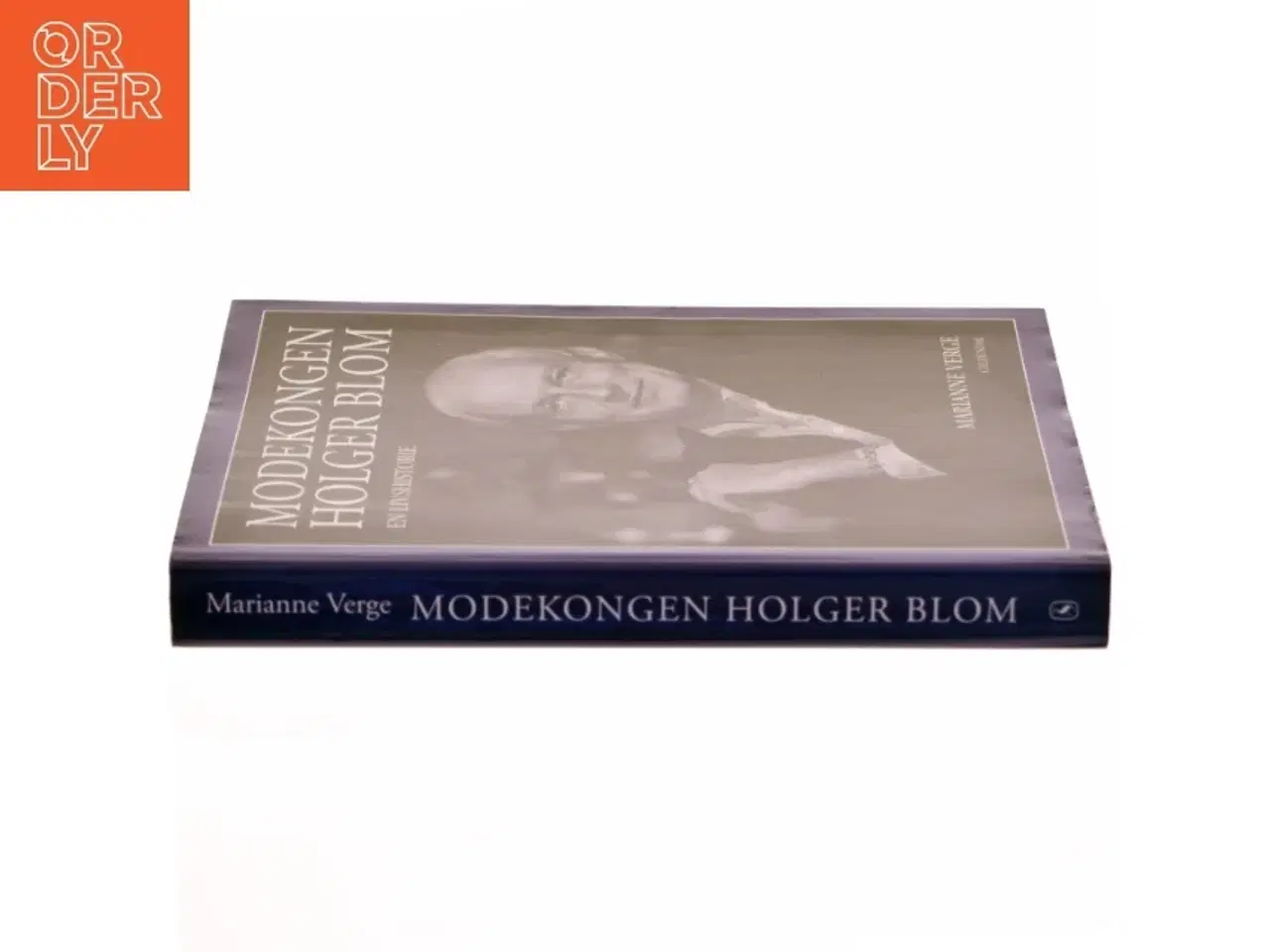 Billede 2 - Modekongen Holger Blom : en livshistorie af Marianne Verge (f. 1976) (Bog)