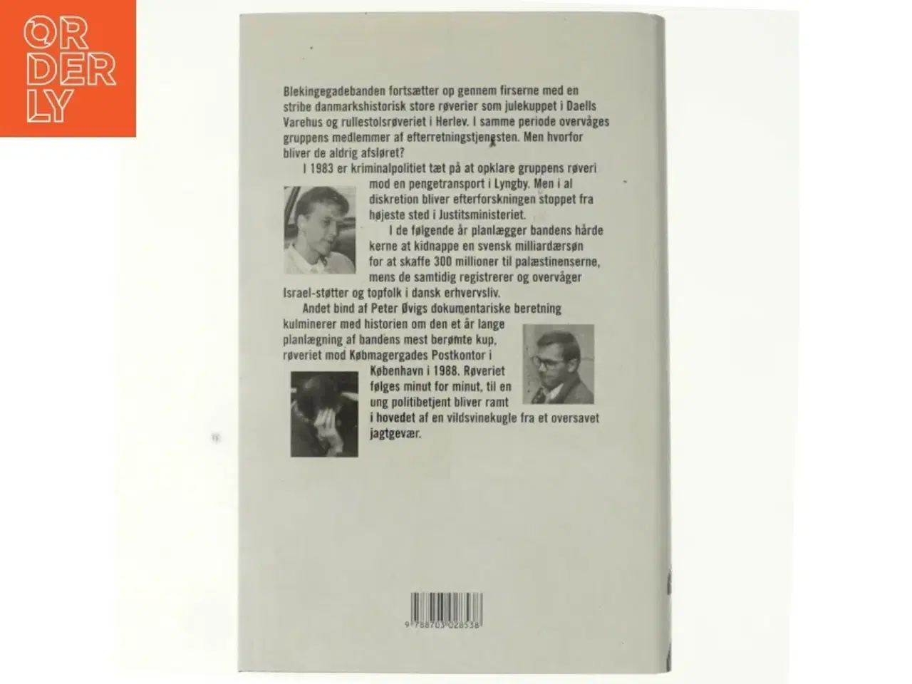 Billede 3 - Blekingegadebanden. Bind 2, Den hårde kerne af Peter Øvig Knudsen (Bog)
