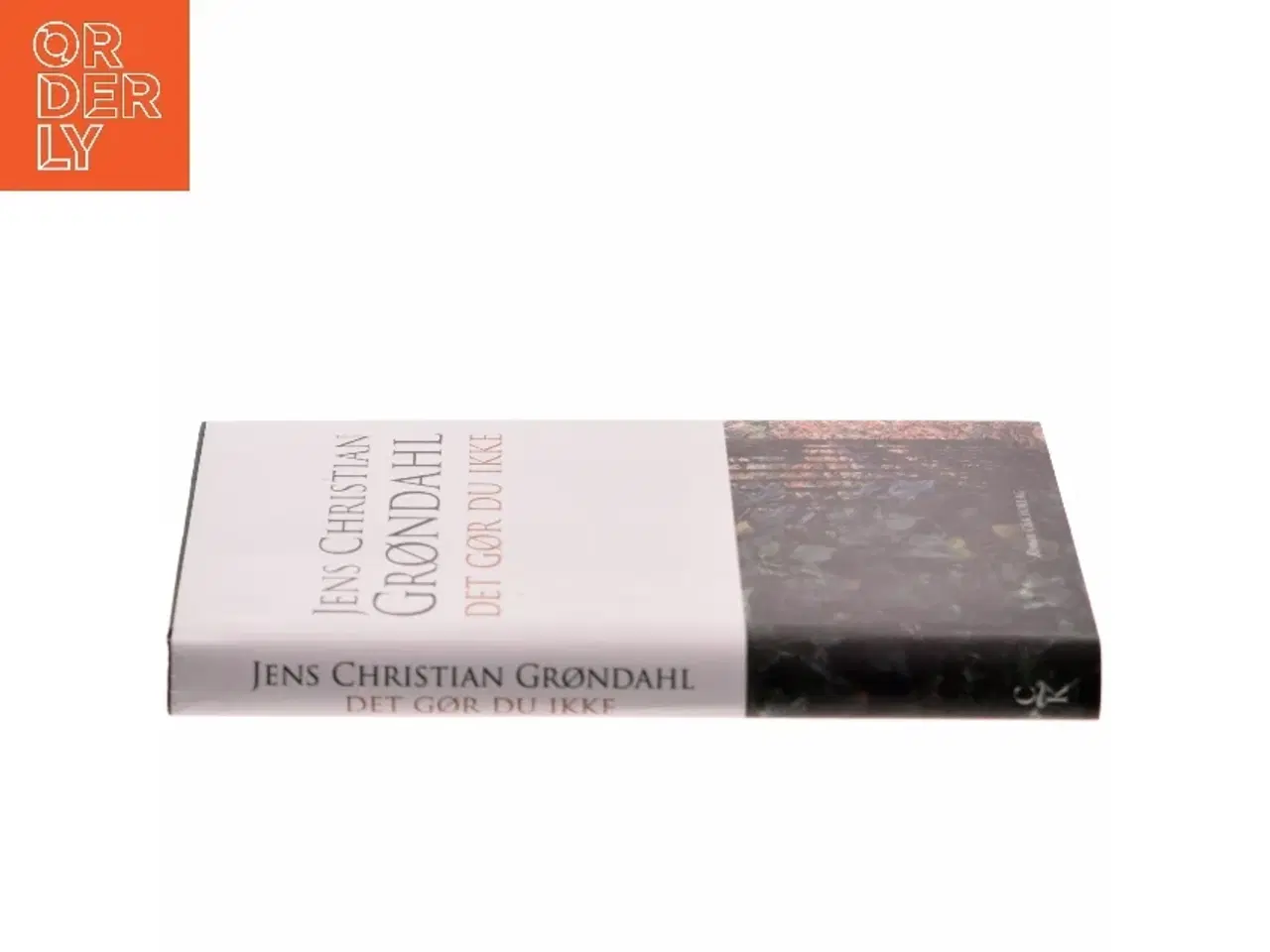 Billede 2 - Det gør du ikke : roman af Jens Christian Grøndahl (Bog)